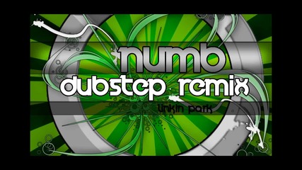 Linkin Park - Numb (dubstep Remix) __ Cover