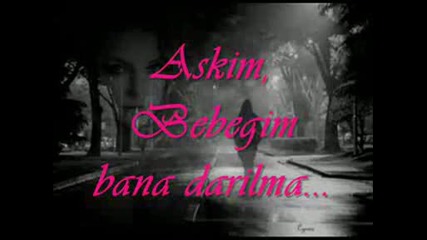 Affet Sevdigim...