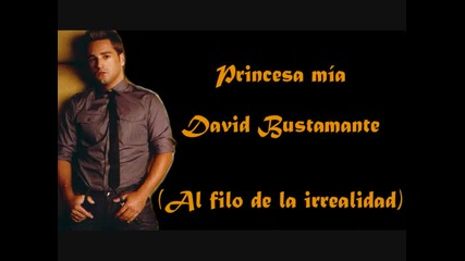 Princesa mia - David Bustamante