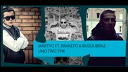 Martyo ft. Braketo & Buddubbaz - Uno Dos Три