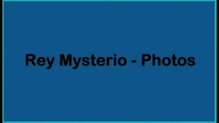 Rey Mysterio - Photos