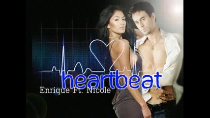 Enrique Iglesias ft. Nicole Scherzinger - Heartbeat 