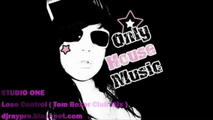 Studio One - Lose Control ( Tom Boxer Club Mix )