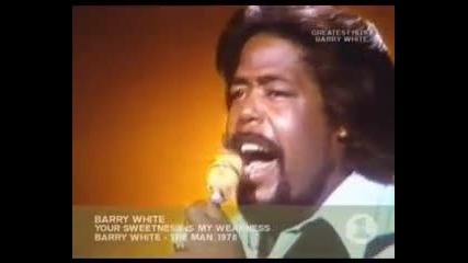 Barry White - Your Sweetness Is My Weakness 