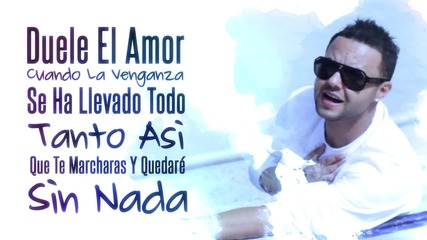 New! 2015 | Tony Dize - Duele El Amor ( Lyric Video ) + Превод