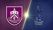 Burnley vs. Tottenham Hotspur - Game Highlights