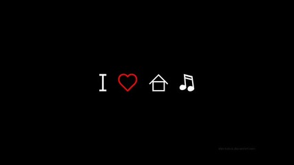 I Love Hause Music
