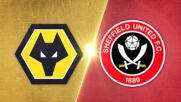Wolverhampton Wanderers FC vs. Sheffield United FC - Game Highlights
