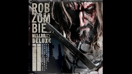 Rob Zombie - Devils hole girls and The big revolution 