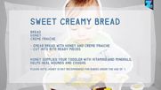 Fresh Baby Food - Pakistani Style - Sweet Creamy Bread