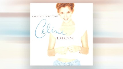 Céline Dion - Because You Loved Me
