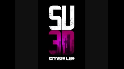 Step Up 3d Soundtrack - Own Steps