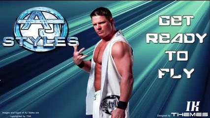 Aj Styles - Get Ready To Fly
