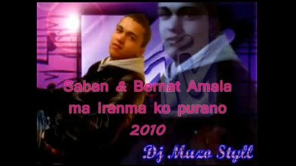 Saban & Bernat Amala ma Iranma ko purano 2010