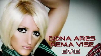 Dona Ares - Nema Vise (2012)