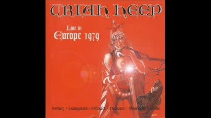 Uriah Heep - ''live in Europe 1979'' 1986 (full album)