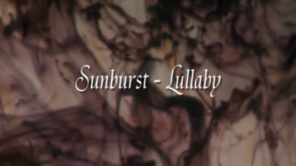 Sunburst - Lullaby - Bg subs