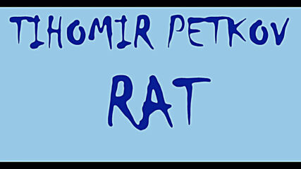 Tihomir Petkov - Rat (film Score)