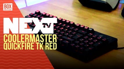 NEXTTV 020: Unboxing: CM Storm Quickfire TK Red