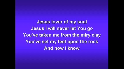 Jesus Lover of My Soul (worship video w lyrics) 