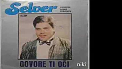 Selve Demiri Govoreti oci Album 1988g)( Niki lomskiq..