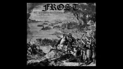 Frost - La Grande Bataille De Notre Temps ( Full Album )