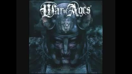 War of Ages - Your Betrayal 