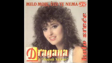 Dragana - Duso si mi opio