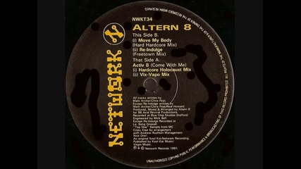 Altern 8 - Move My Body (hard Hardcore Mix) 
