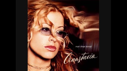 Anastacia - Not That Kind 