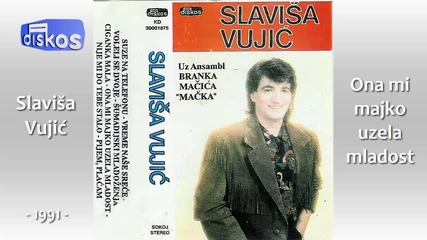 Slavisa Vujic - Ona mi majko uzela mladost - (audio 1991)