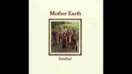 Mother Earth - Take Me In Your Arms, Rock Me A Little While 