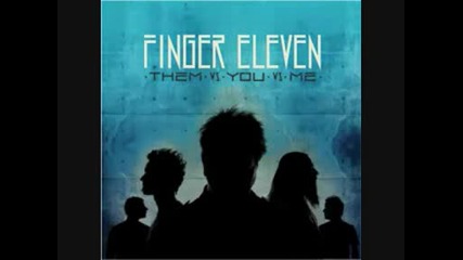 Finger Eleven - Change the world