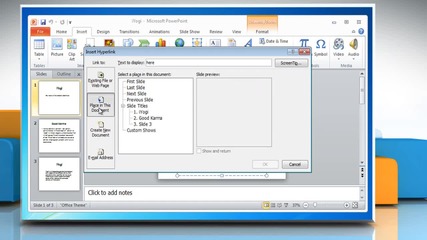 Microsoft® Powerpoint 2010: How to create a hyperlink slide on Windows® 7?
