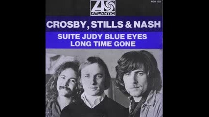 Crosby, Stills & Nash - Suite Judy Blue Eyes