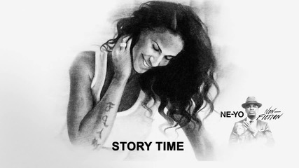 2о15! Ne-yo - Story Time ( Аудио )