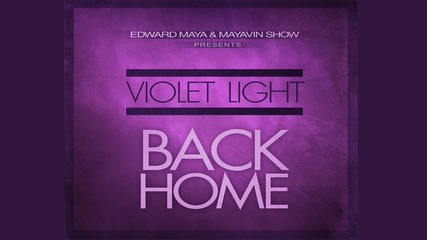 Edward Maya & Violet Light - Next Door
