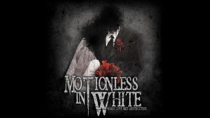 Motionless In White - To Keep From Getting Burned