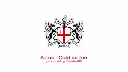Anne - Cold As Ice 