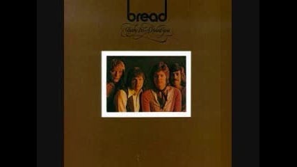 Bread - Down On My Knees