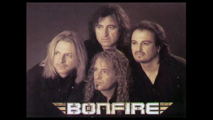 Bonfire - Easy Come Easy Go