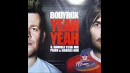 Bodyrox - Yeah Yeah