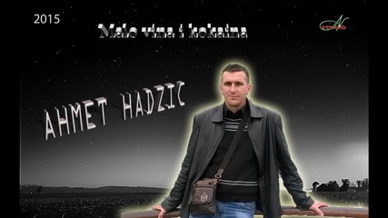 Ahmet Hadzic-malo vina i kokaina-2015