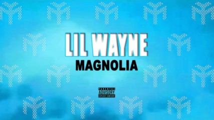 Lil Wayne - Magnolia Freestyle [бг превод]