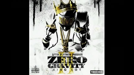 2k14. King Los &cruise; - Everybody Ain't Kings ( Zero Gravity 2 )