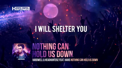 New! 2015 | Hardwell & Headhunterz feat. Haris - Nothing Can Hold Us Down ( Lyric Video ) + Превод