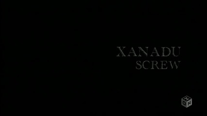 Screw - Xanadu [ P V ]