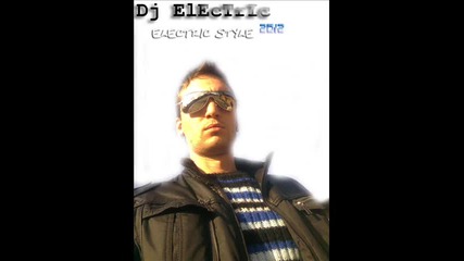 Dj Electric - Electric Style 2012