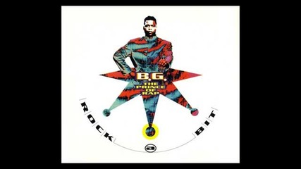 B.g. the Prince of Rap - rock a bit (electrophobia Mix)