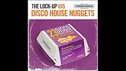 The Lock-up 015 Disco House Nuggets